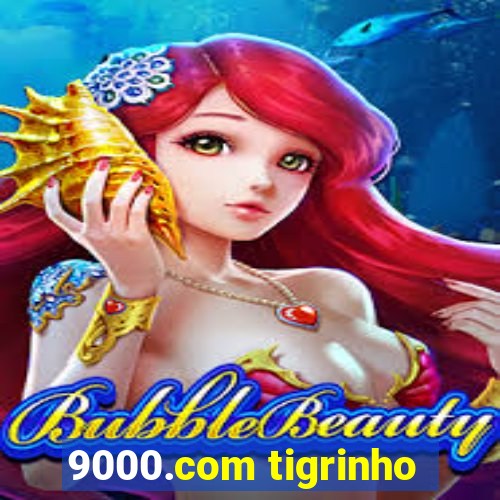 9000.com tigrinho